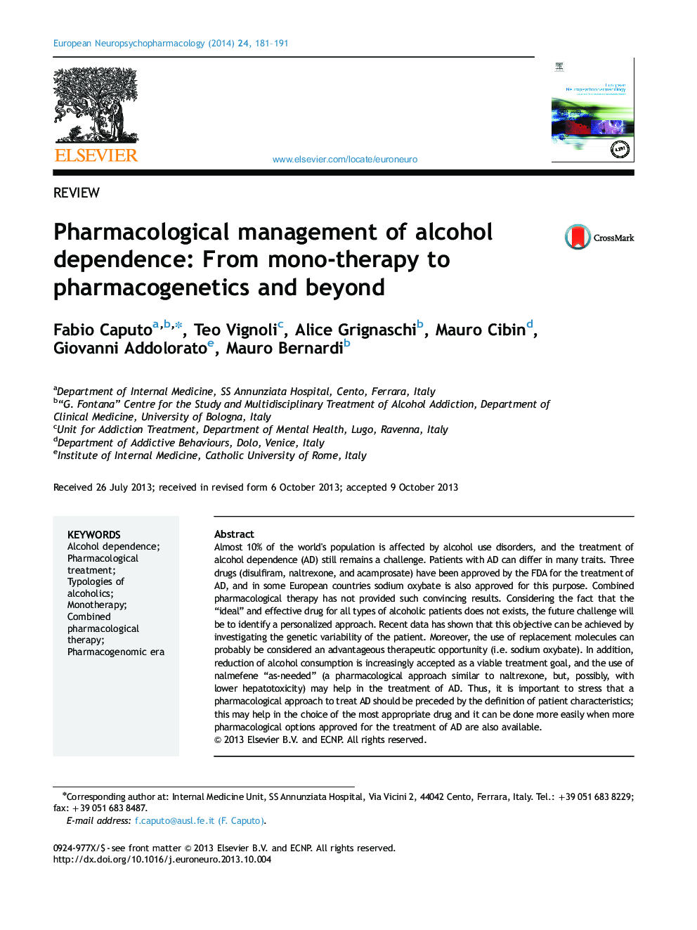 Pharmacological management of alcohol dependence: From mono-therapy to pharmacogenetics and beyond