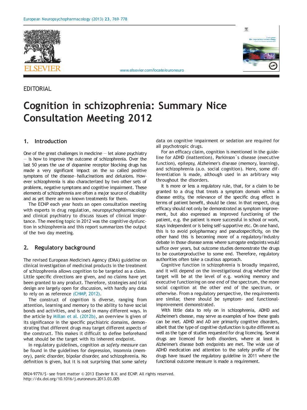 Cognition in schizophrenia: Summary Nice Consultation Meeting 2012