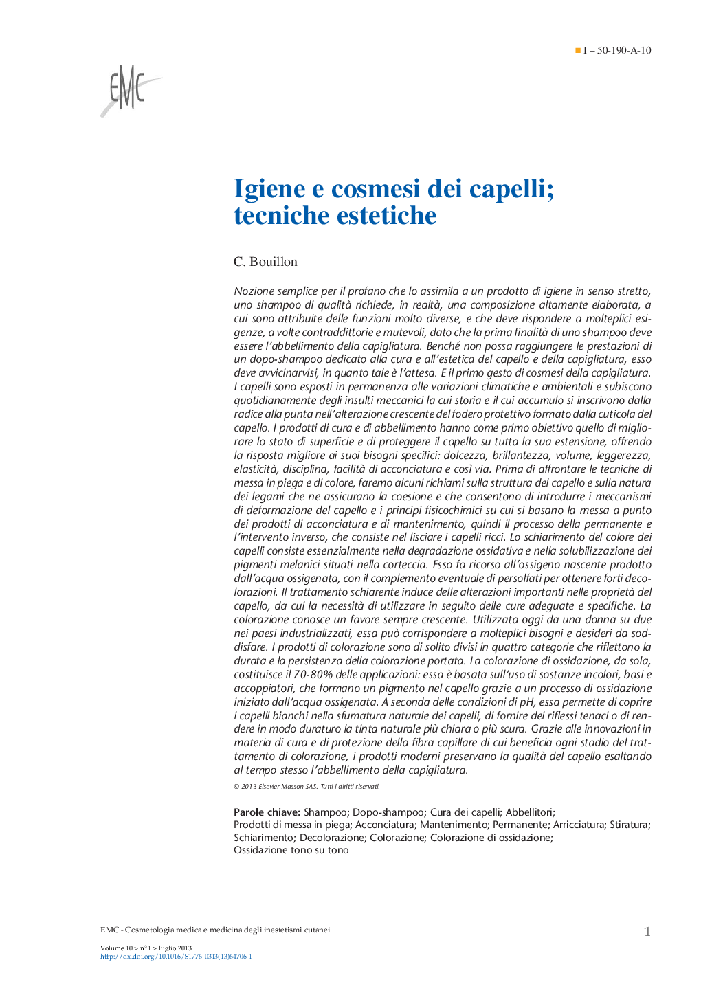 Igiene e cosmesi dei capelli; tecniche estetiche