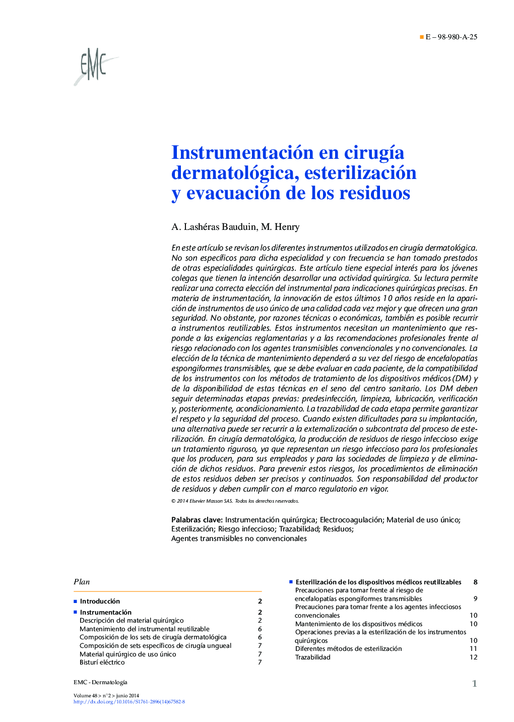 Instrumentación en cirugía dermatológica, esterilización y evacuación de los residuos