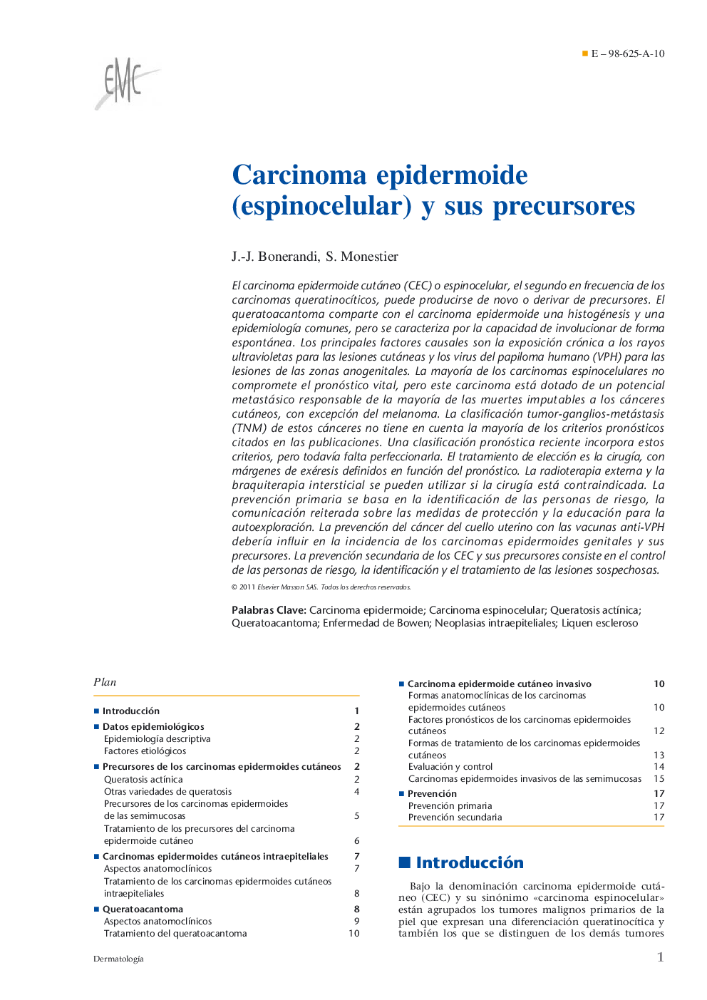 Carcinoma epidermoide (espinocelular) y sus precursores
