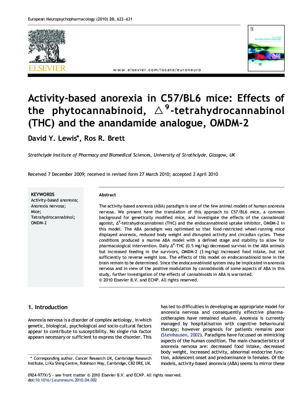 Activity-based anorexia in C57/BL6 mice: Effects of the phytocannabinoid, △9-tetrahydrocannabinol (THC) and the anandamide analogue, OMDM-2