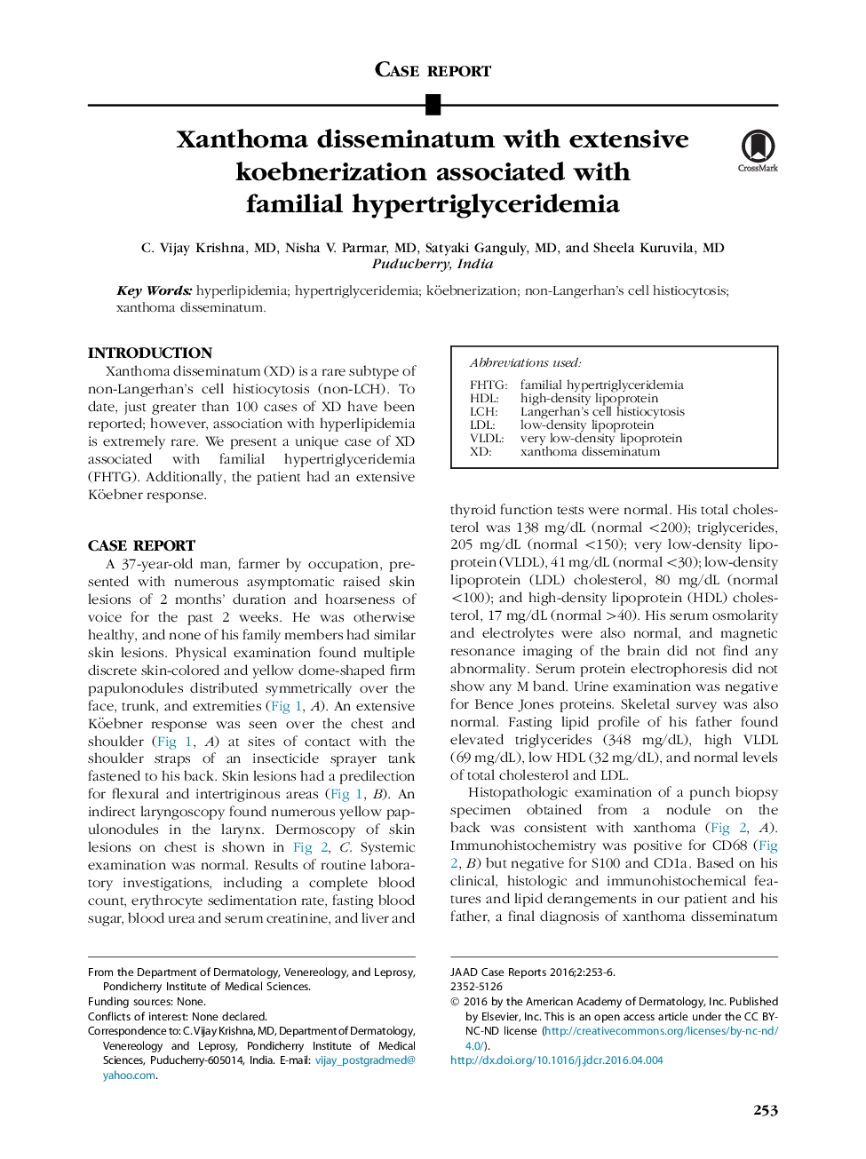 Xanthoma disseminatum with extensive koebnerization associated with familial hypertriglyceridemia