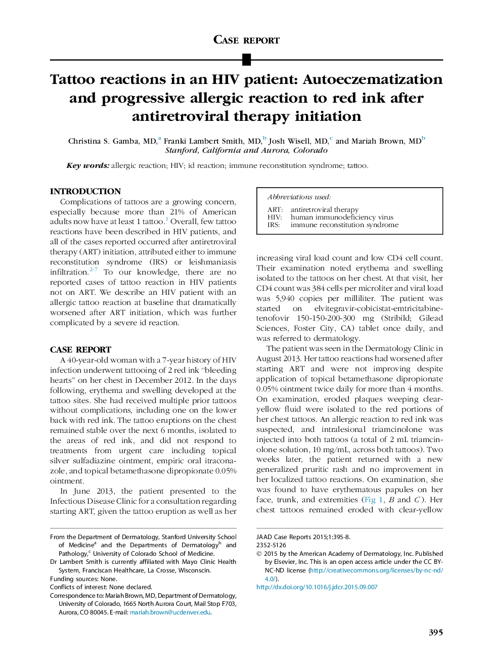 Tattoo reactions in an HIV patient: Autoeczematization and progressive allergic reaction to red ink after antiretroviral therapy initiation