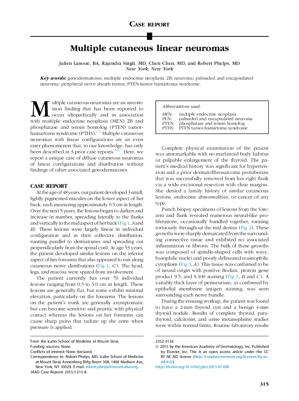 Multiple cutaneous linear neuromas