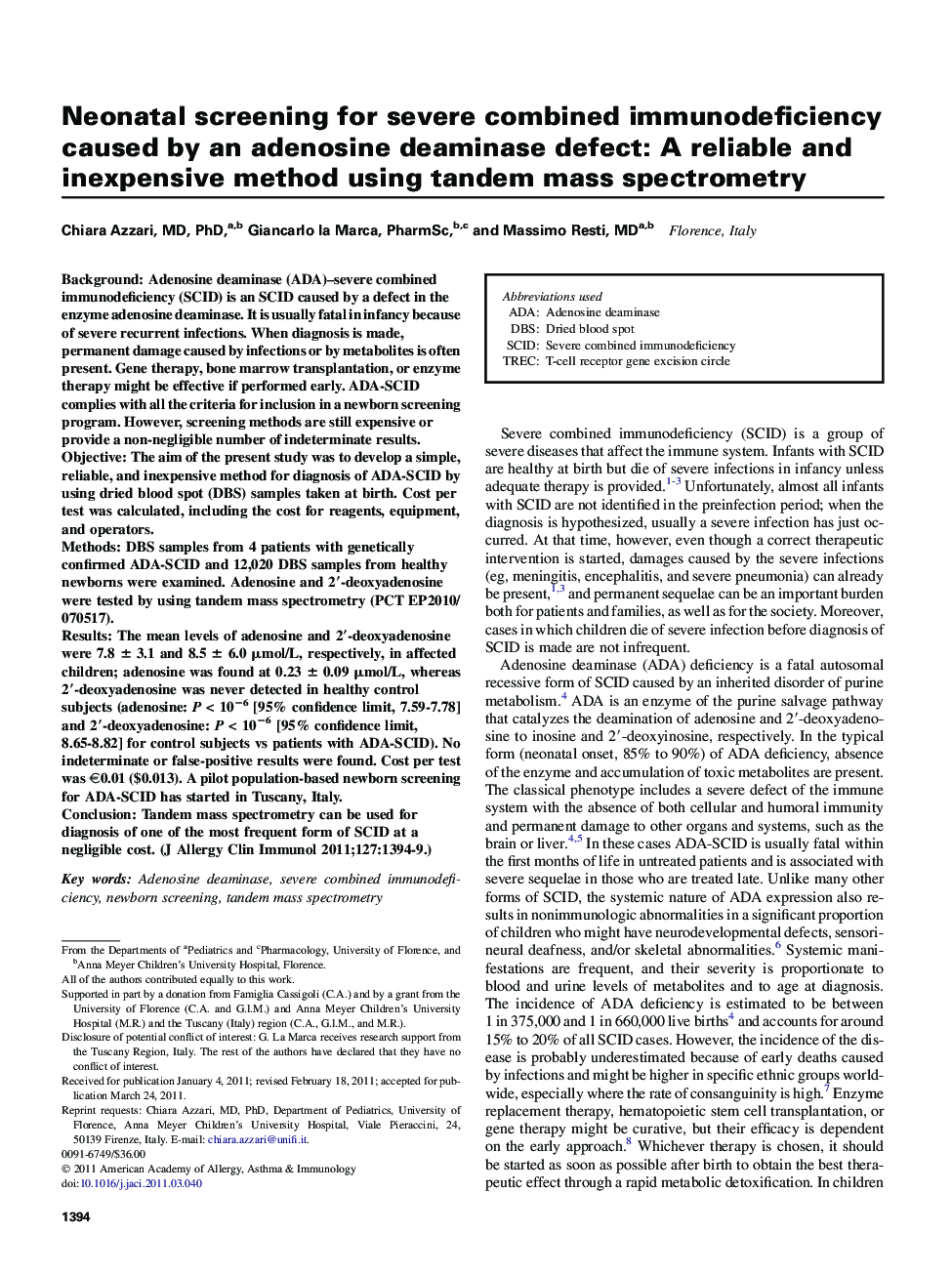 Neonatal screening for severe combined immunodeficiency caused by an adenosine deaminase defect: A reliable and inexpensive method using tandem mass spectrometry 