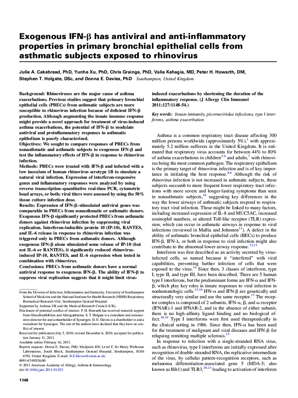 Exogenous IFN-Î² has antiviral and anti-inflammatory properties in primary bronchial epithelial cells from asthmatic subjects exposed to rhinovirus