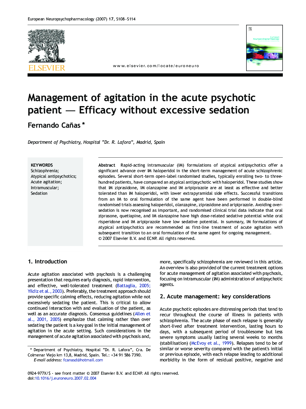 Management of agitation in the acute psychotic patient — Efficacy without excessive sedation