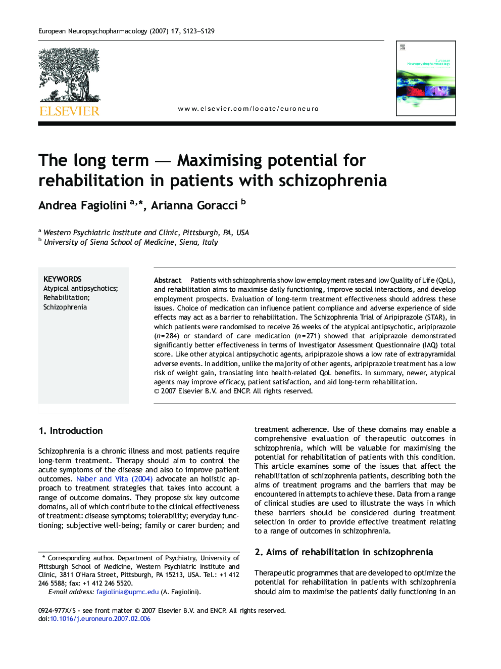 The long term — Maximising potential for rehabilitation in patients with schizophrenia