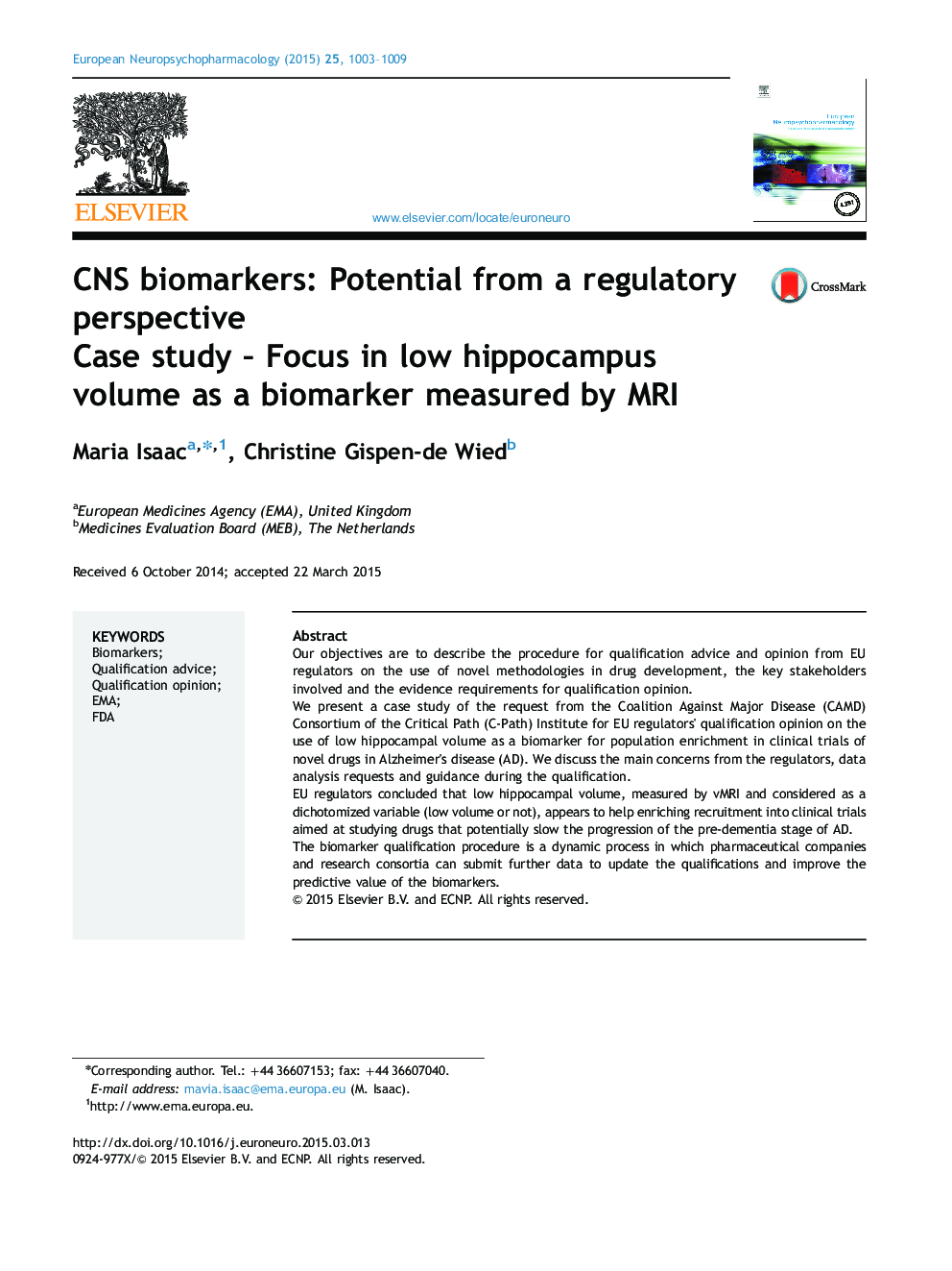 CNS biomarkers: Potential from a regulatory perspective: Case study – Focus in low hippocampus volume as a biomarker measured by MRI