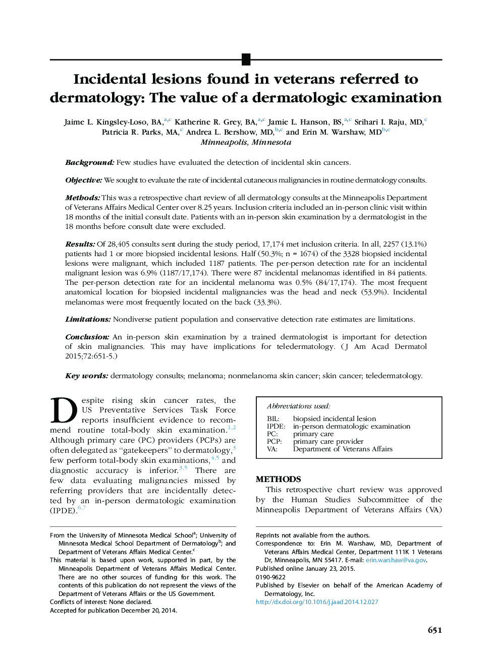 Incidental lesions found in veterans referred to dermatology: The value of a dermatologic examination