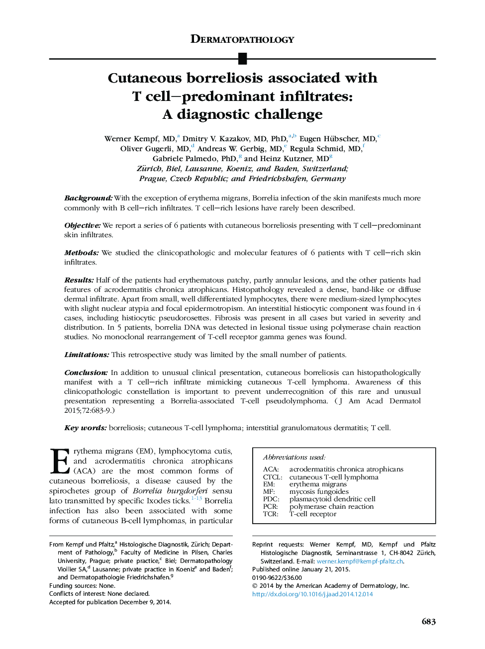 Cutaneous borreliosis associated with T cell–predominant infiltrates: A diagnostic challenge 