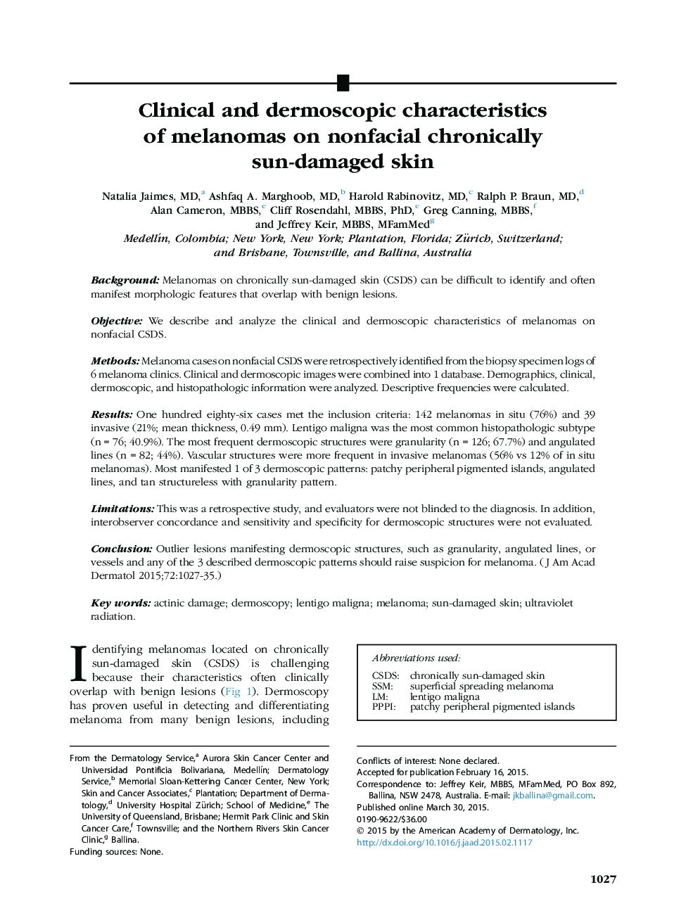 Clinical and dermoscopic characteristics of melanomas on nonfacial chronically sun-damaged skin 