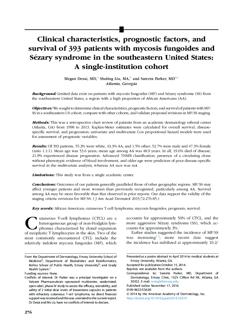 Clinical characteristics, prognostic factors, and survival of 393 patients with mycosis fungoides and Sézary syndrome in the southeastern United States: A single-institution cohort 