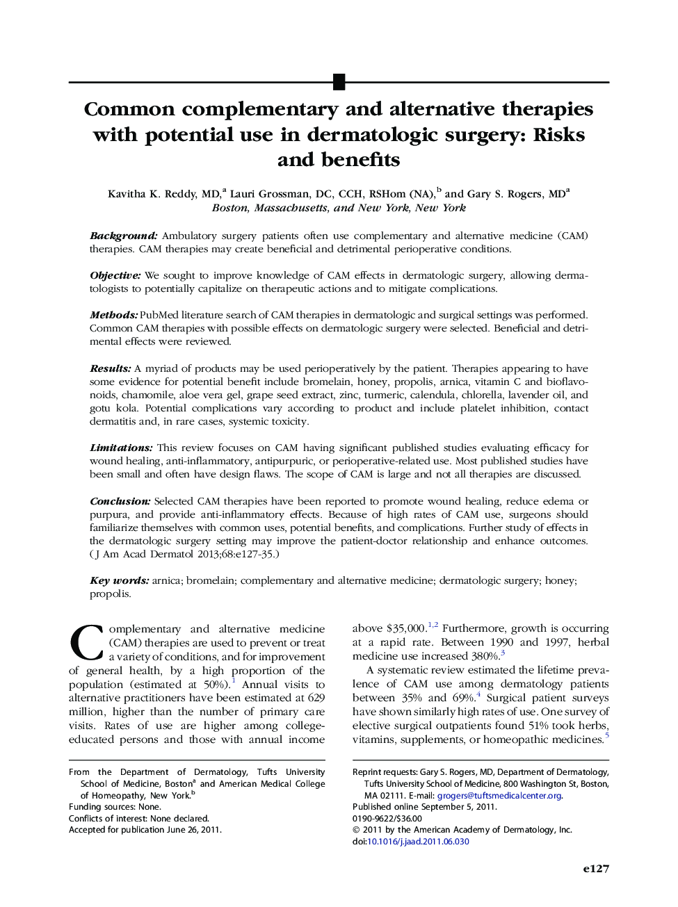 Common complementary and alternative therapies with potential use in dermatologic surgery: Risks and benefits 