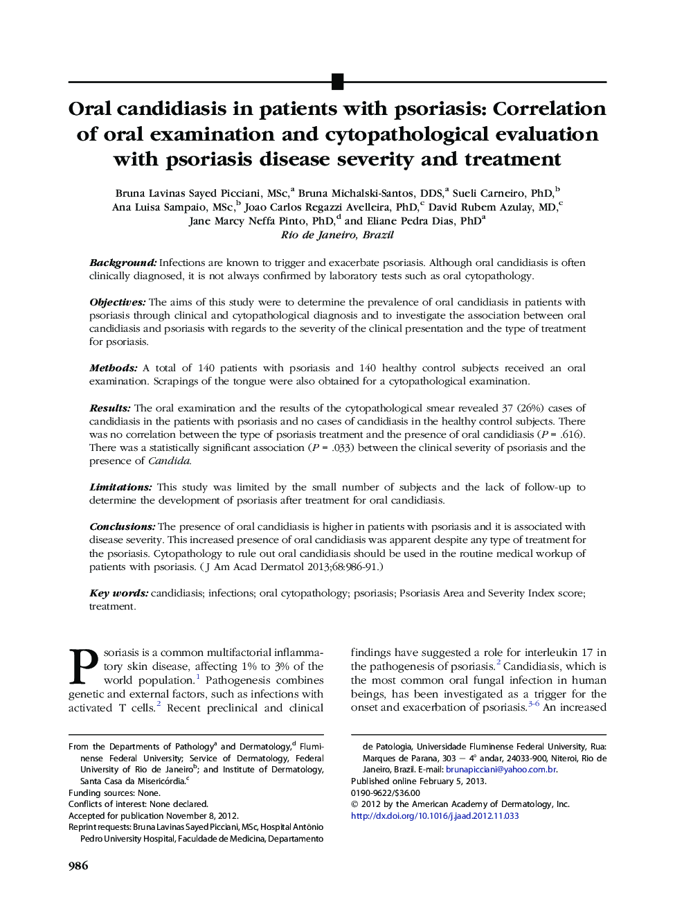 Oral candidiasis in patients with psoriasis: Correlation of oral examination and cytopathological evaluation with psoriasis disease severity and treatment 