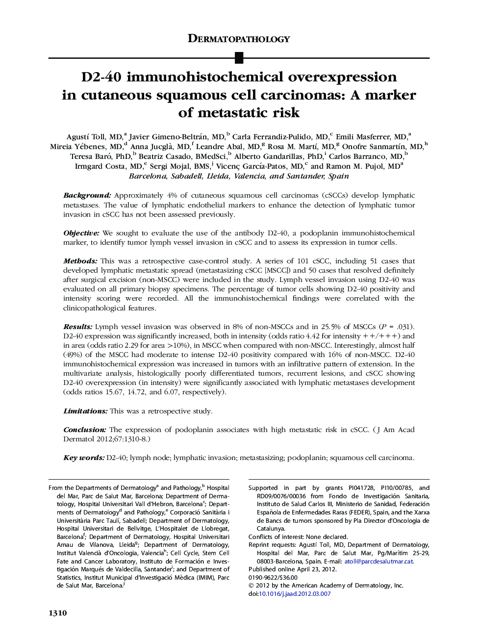 D2-40 immunohistochemical overexpression in cutaneous squamous cell carcinomas: A marker of metastatic risk 