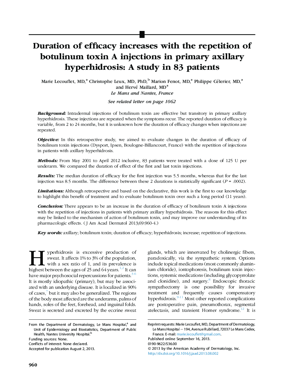 Duration of efficacy increases with the repetition of botulinum toxin A injections in primary axillary hyperhidrosis: A study in 83 patients 