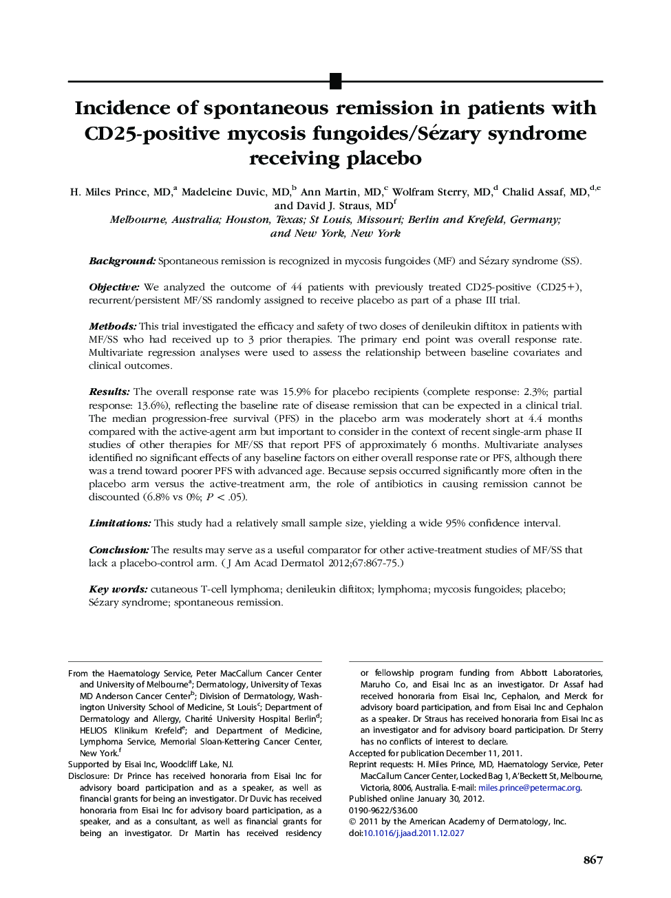 Incidence of spontaneous remission in patients with CD25-positive mycosis fungoides/Sézary syndrome receiving placebo 