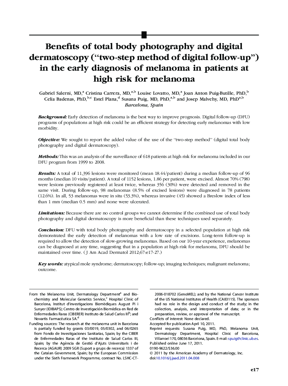 Benefits of total body photography and digital dermatoscopy (“two-step method of digital follow-up”) in the early diagnosis of melanoma in patients at high risk for melanoma 