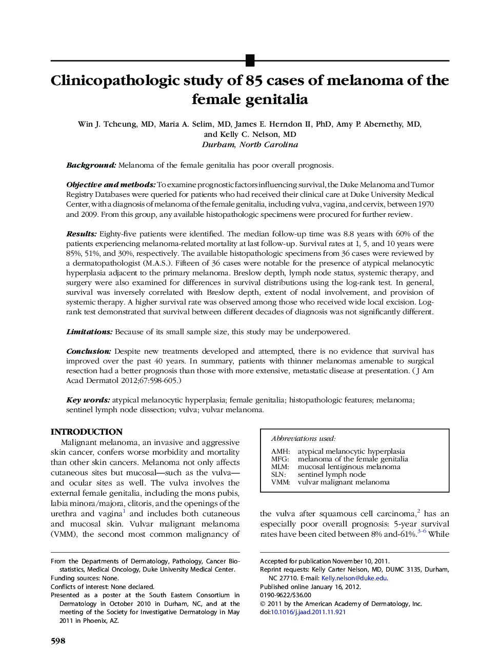 Clinicopathologic study of 85 cases of melanoma of the female genitalia 