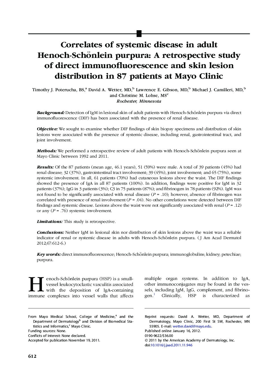 Correlates of systemic disease in adult Henoch-Schönlein purpura: A retrospective study of direct immunofluorescence and skin lesion distribution in 87 patients at Mayo Clinic 