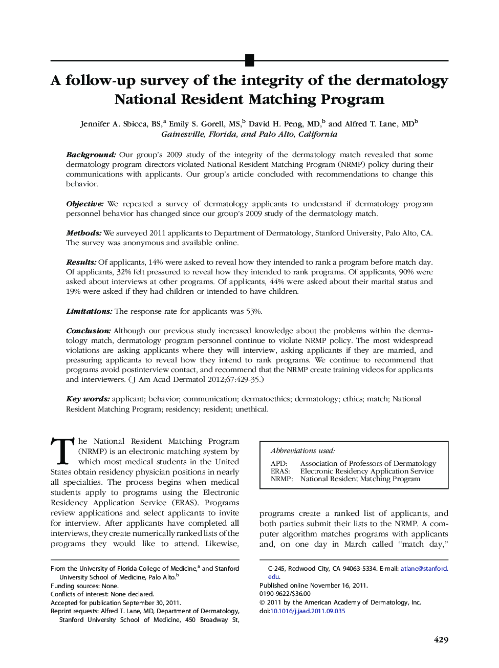 A follow-up survey of the integrity of the dermatology National Resident Matching Program 