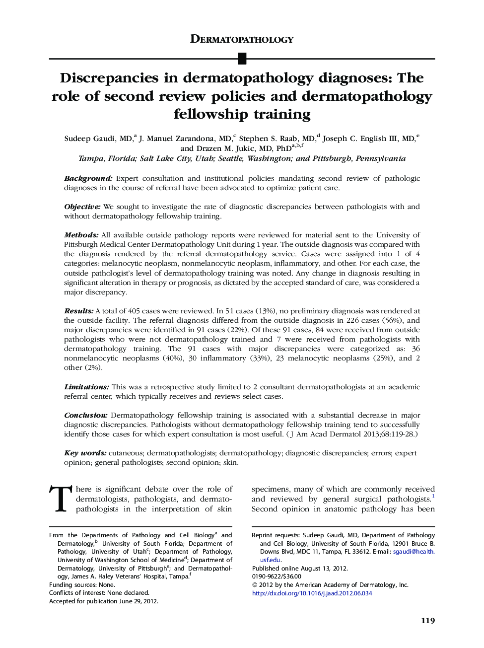 Discrepancies in dermatopathology diagnoses: The role of second review policies and dermatopathology fellowship training 
