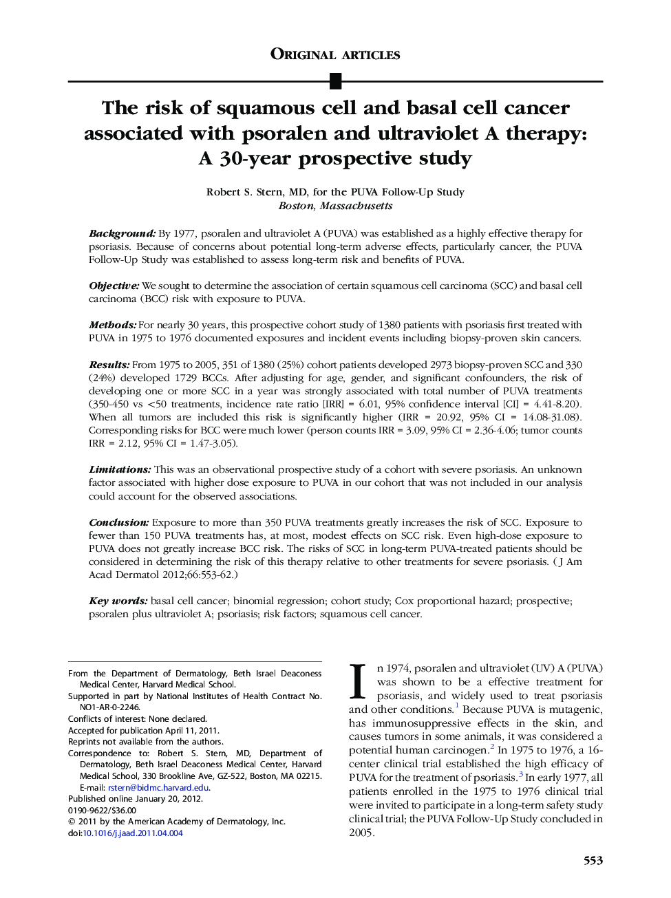 The risk of squamous cell and basal cell cancer associated with psoralen and ultraviolet A therapy: A 30-year prospective study 