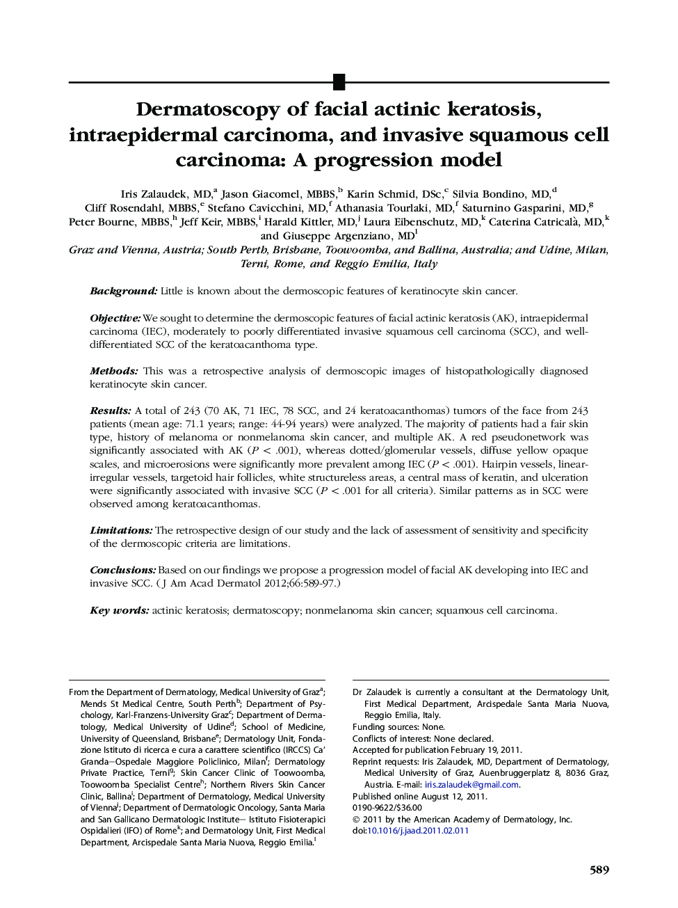 Dermatoscopy of facial actinic keratosis, intraepidermal carcinoma, and invasive squamous cell carcinoma: A progression model 