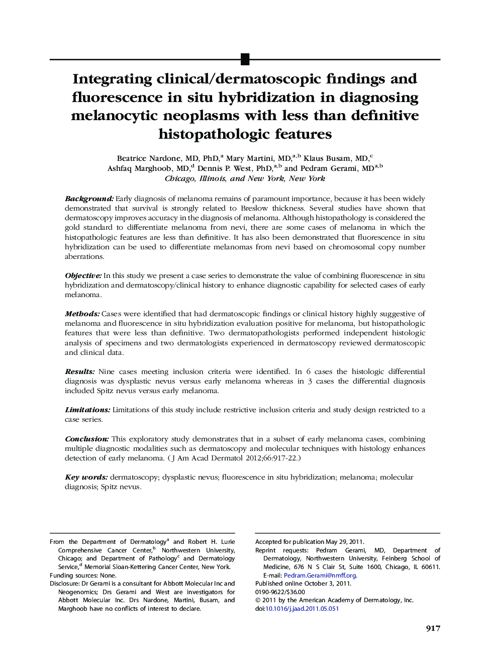 Integrating clinical/dermatoscopic findings and fluorescence in situ hybridization in diagnosing melanocytic neoplasms with less than definitive histopathologic features 