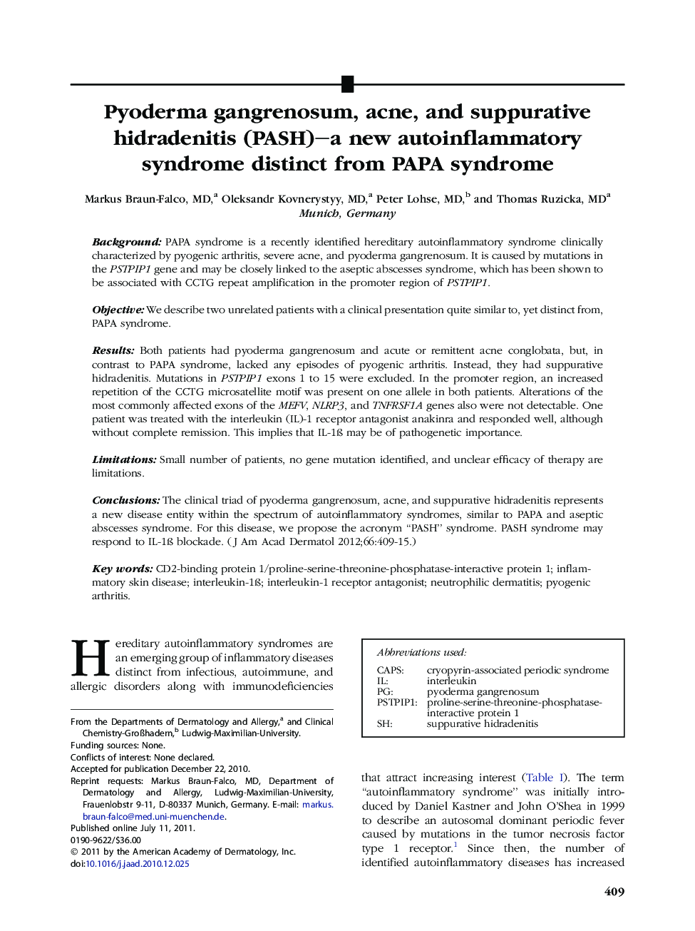 Pyoderma gangrenosum, acne, and suppurative hidradenitis (PASH)–a new autoinflammatory syndrome distinct from PAPA syndrome 