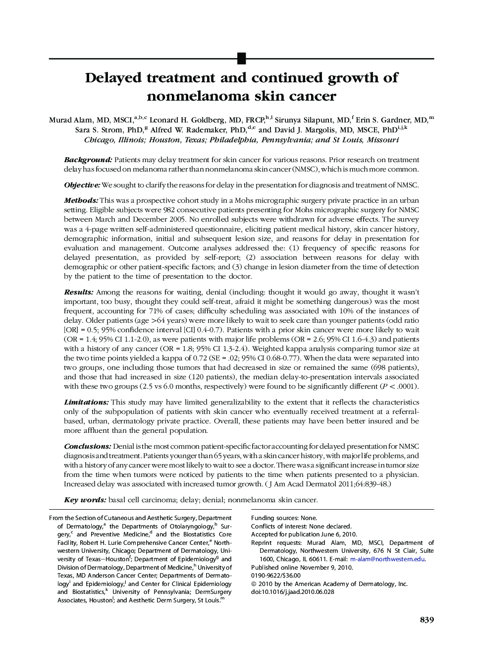 Delayed treatment and continued growth of nonmelanoma skin cancer 