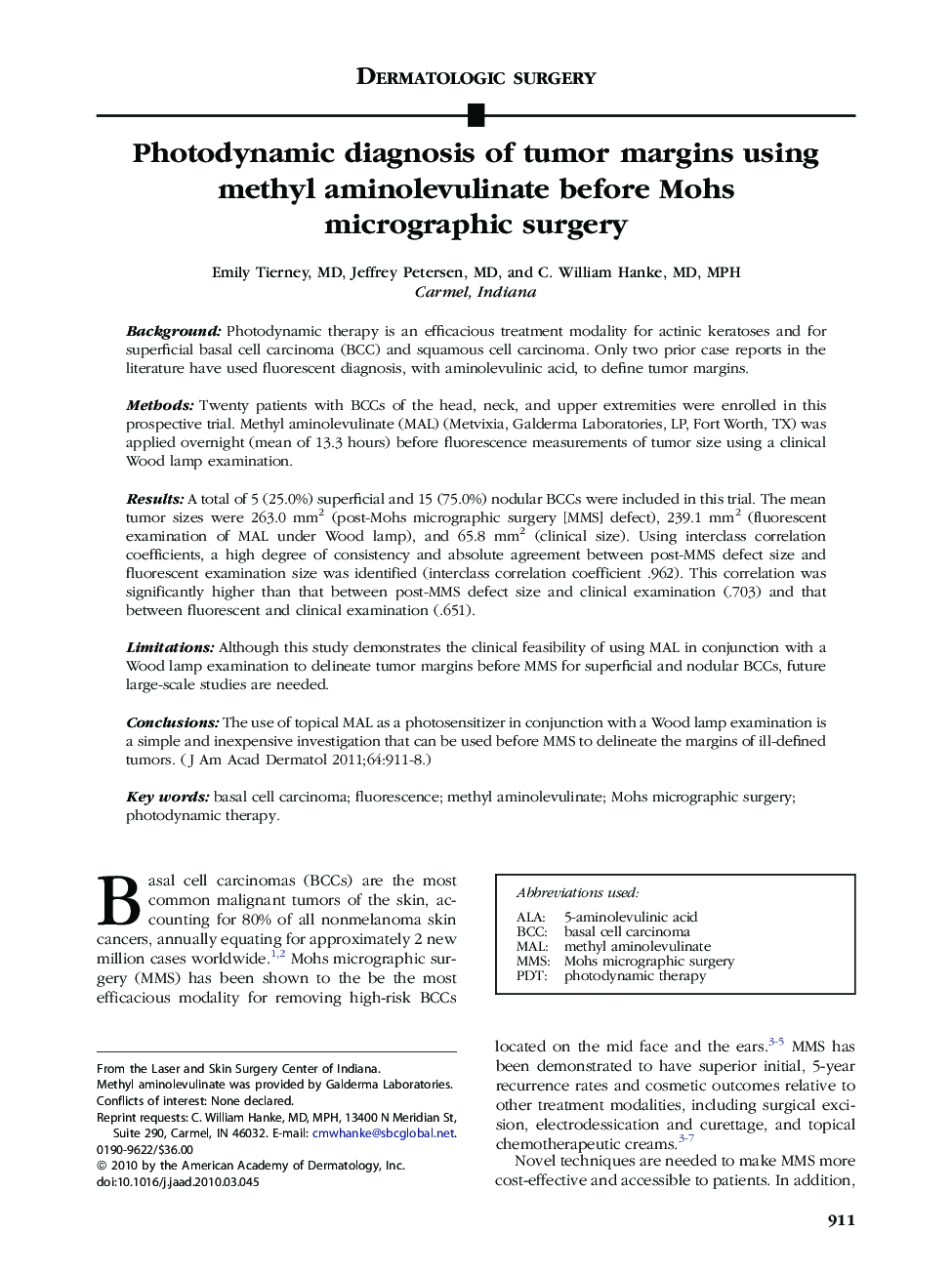 Photodynamic diagnosis of tumor margins using methyl aminolevulinate before Mohs micrographic surgery 