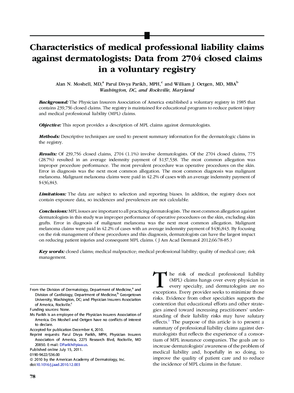 Characteristics of medical professional liability claims against dermatologists: Data from 2704 closed claims in a voluntary registry 