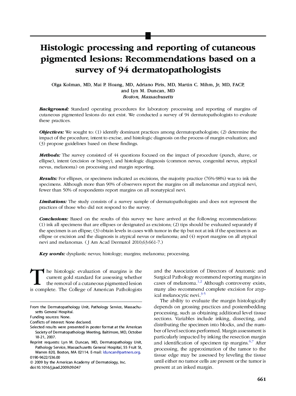 Histologic processing and reporting of cutaneous pigmented lesions: Recommendations based on a survey of 94 dermatopathologists 