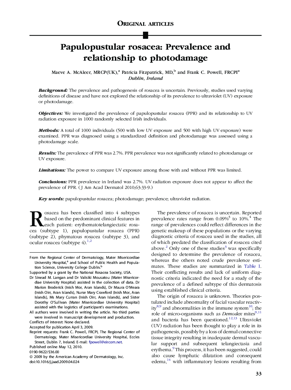 Papulopustular rosacea: Prevalence and relationship to photodamage 