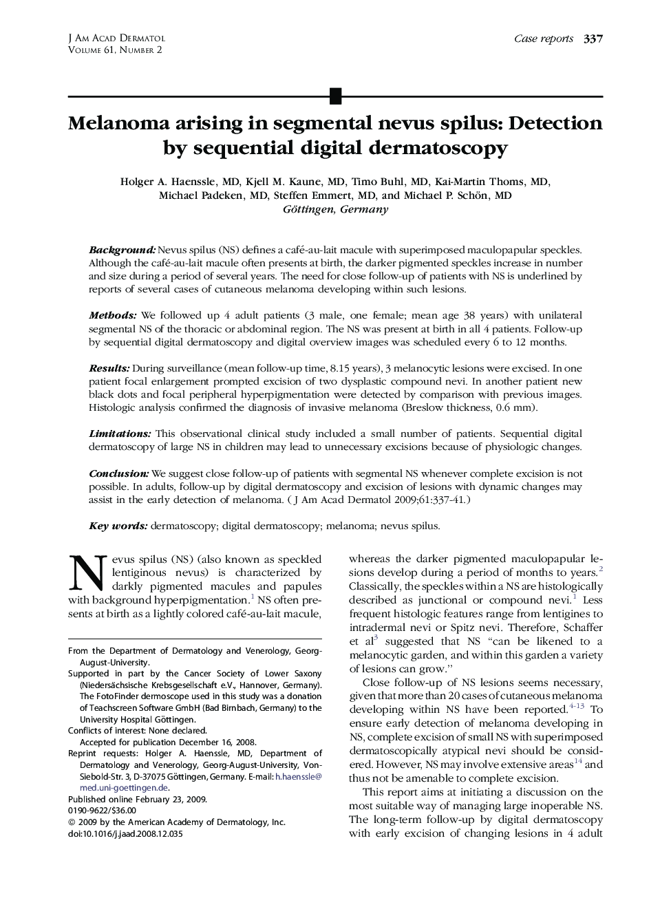 Melanoma arising in segmental nevus spilus: Detection by sequential digital dermatoscopy 