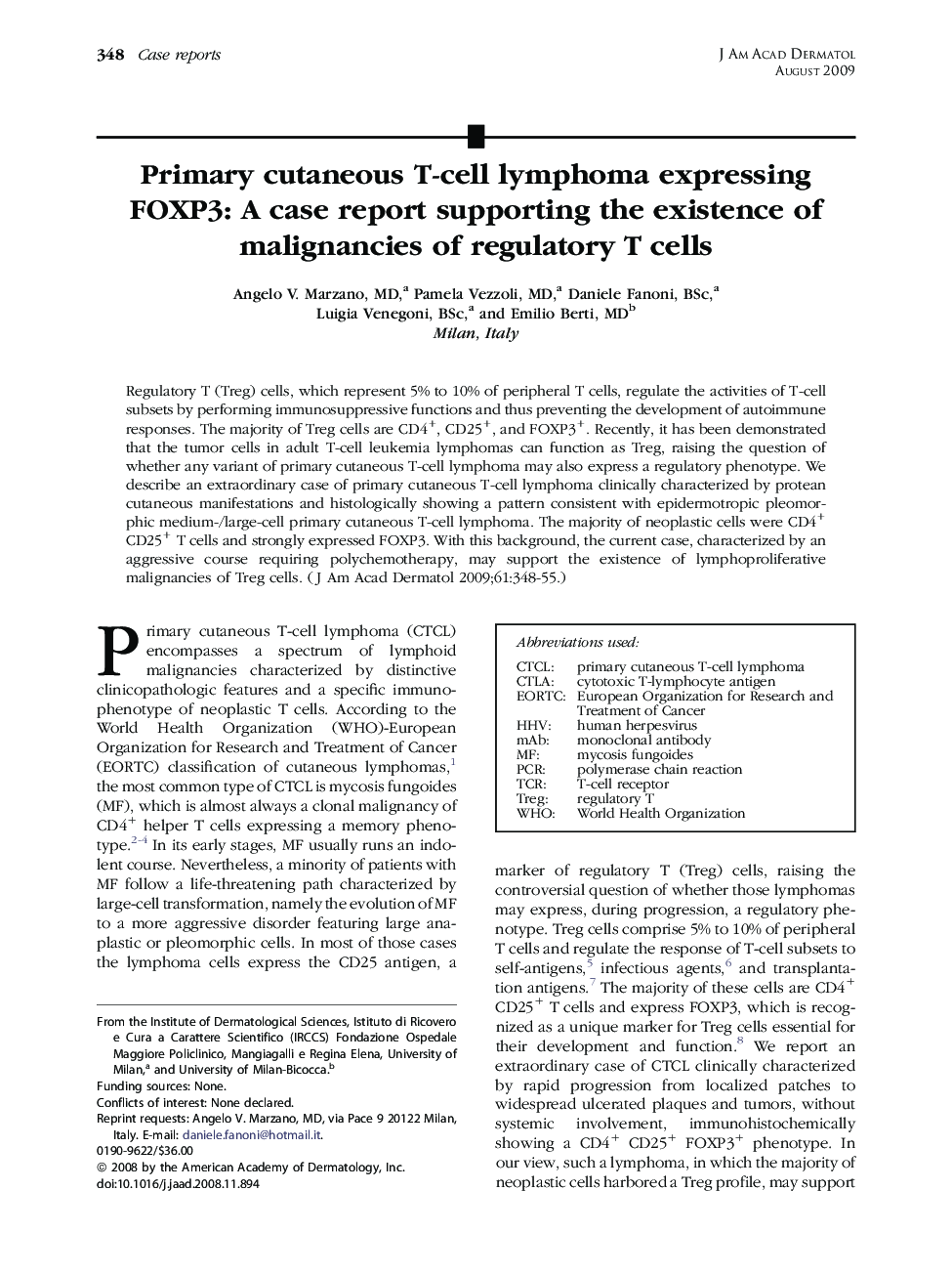 Primary cutaneous T-cell lymphoma expressing FOXP3: A case report supporting the existence of malignancies of regulatory T cells 