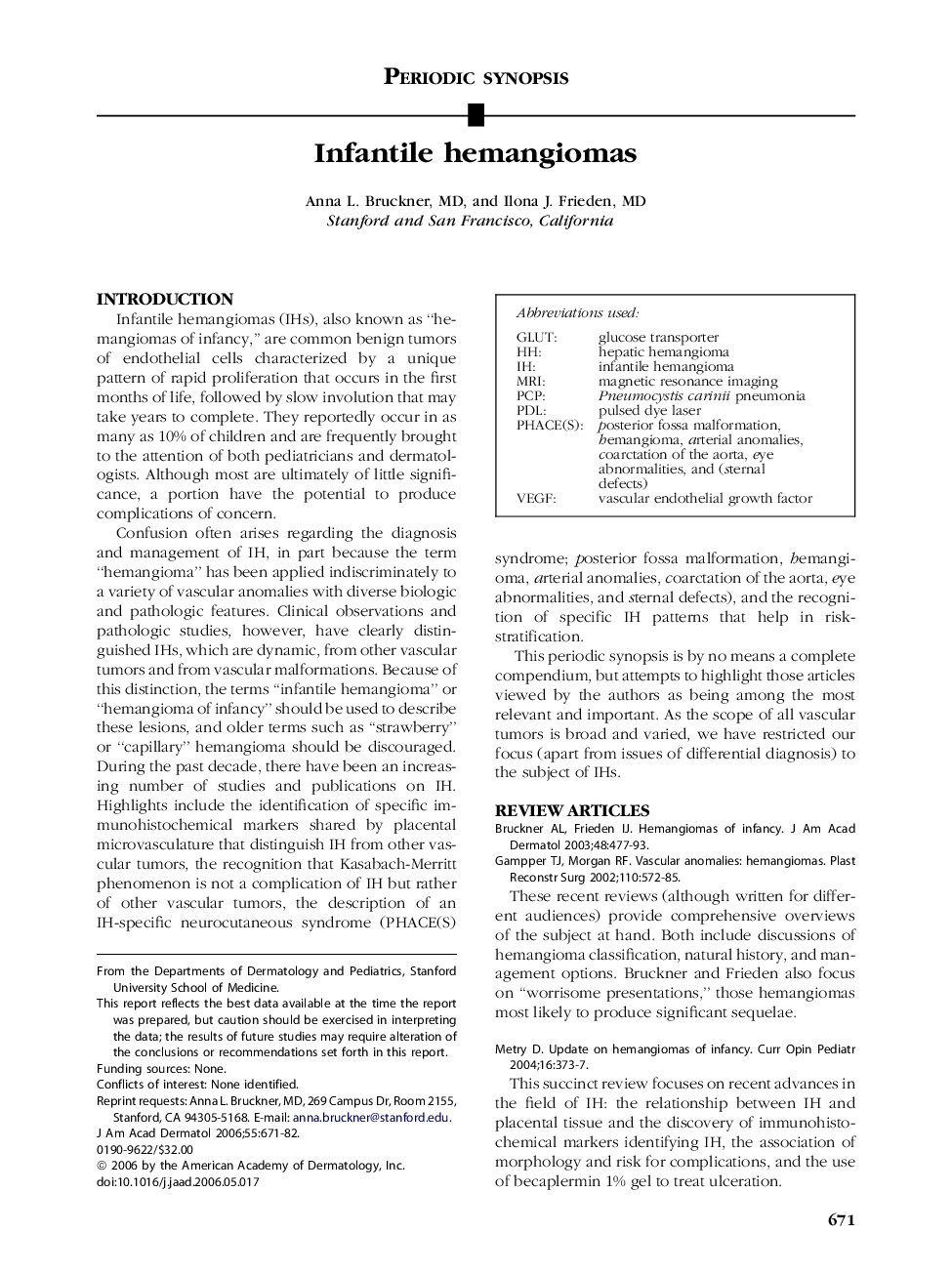 Infantile hemangiomas