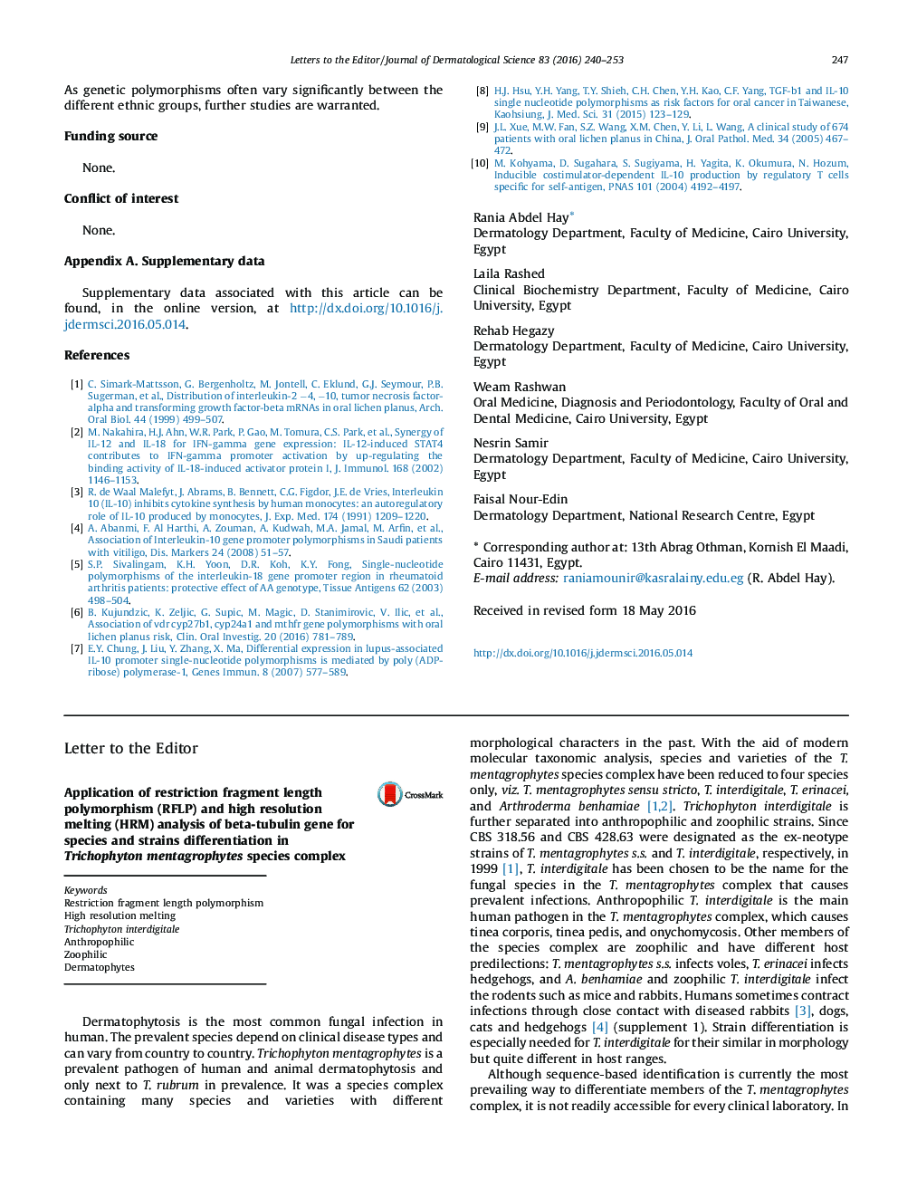 Application of restriction fragment length polymorphism (RFLP) and high resolution melting (HRM) analysis of beta-tubulin gene for species and strains differentiation in Trichophyton mentagrophytes species complex