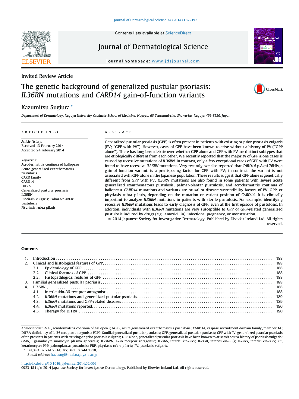 The genetic background of generalized pustular psoriasis: IL36RN mutations and CARD14 gain-of-function variants