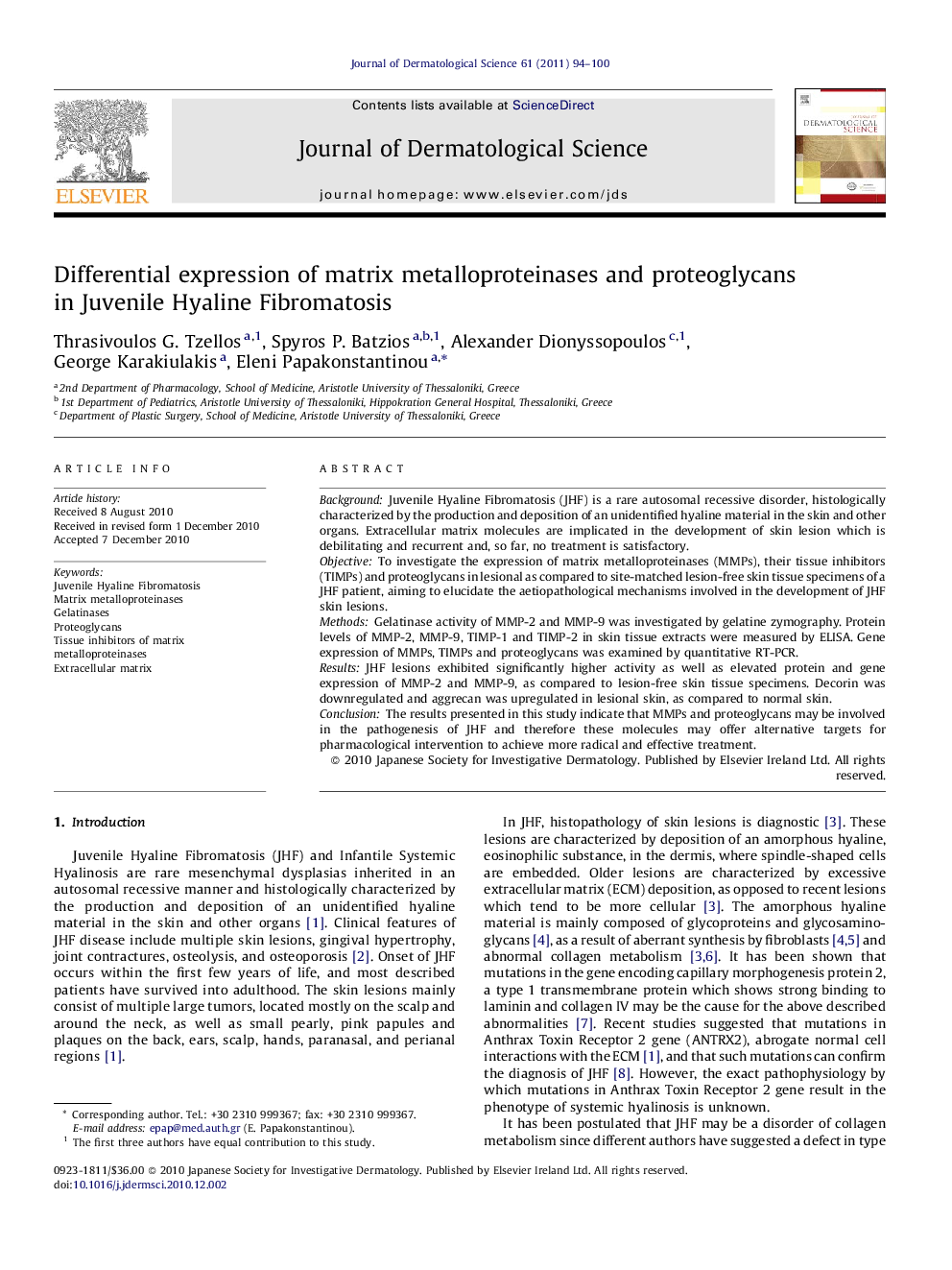 Differential expression of matrix metalloproteinases and proteoglycans in Juvenile Hyaline Fibromatosis