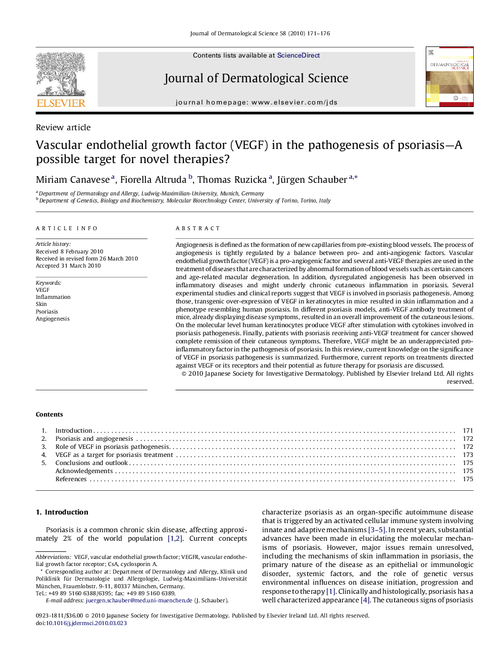 Vascular endothelial growth factor (VEGF) in the pathogenesis of psoriasis—A possible target for novel therapies?