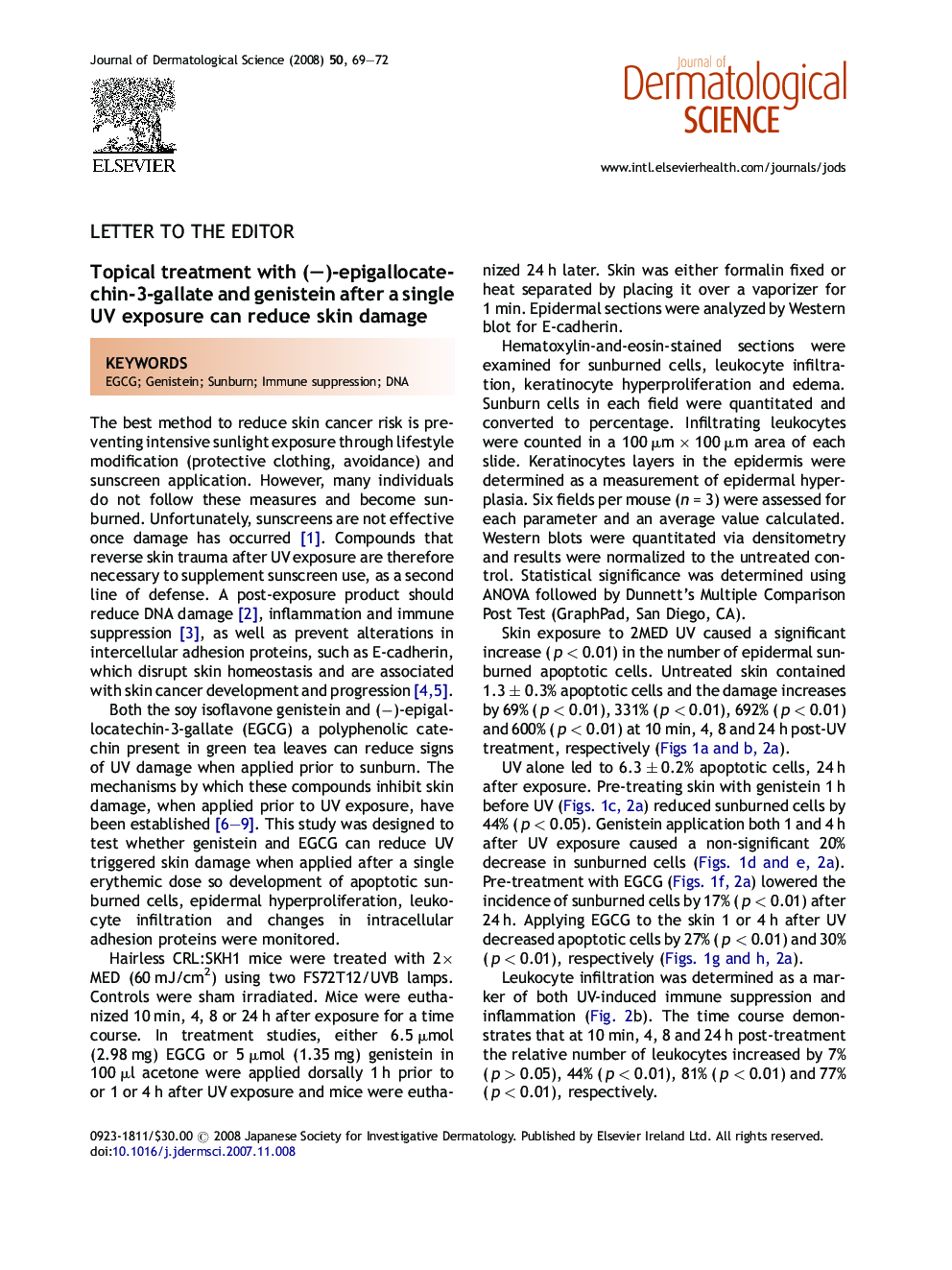 Topical treatment with (â)-epigallocatechin-3-gallate and genistein after a single UV exposure can reduce skin damage