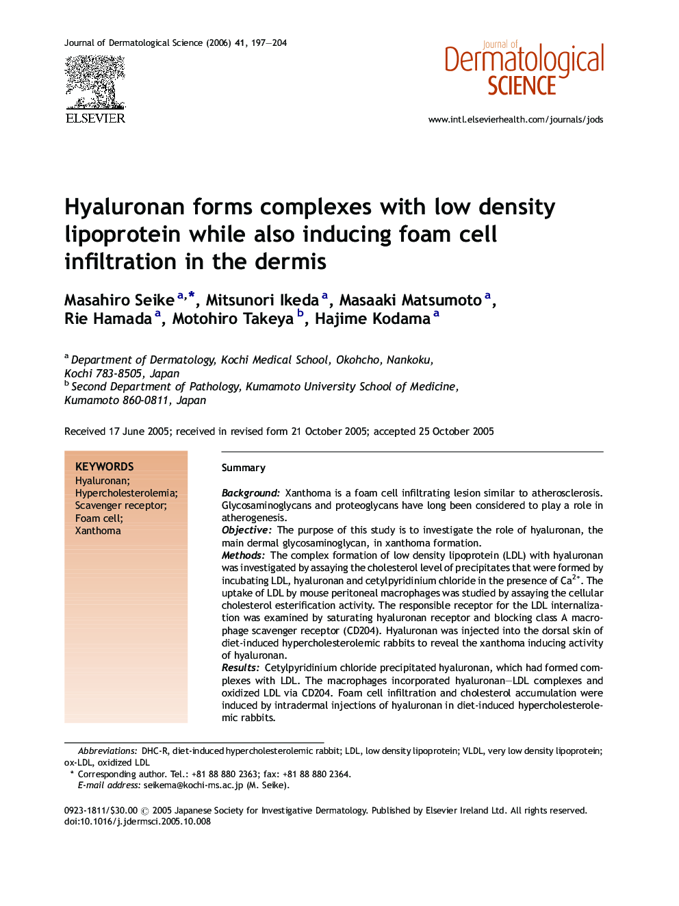 Hyaluronan forms complexes with low density lipoprotein while also inducing foam cell infiltration in the dermis