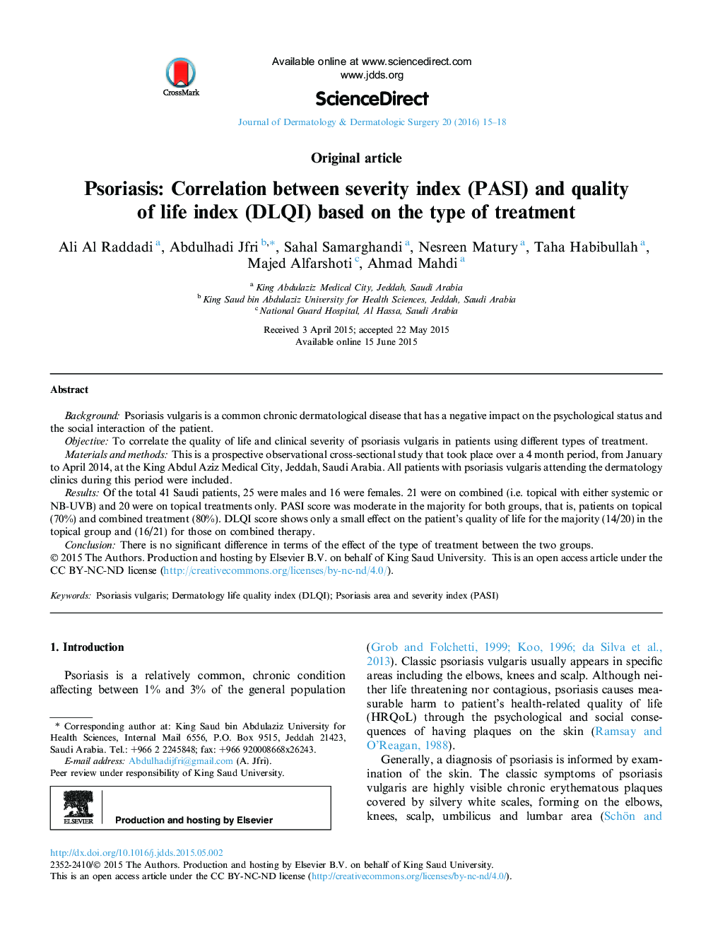 Psoriasis: Correlation between severity index (PASI) and quality of life index (DLQI) based on the type of treatment 