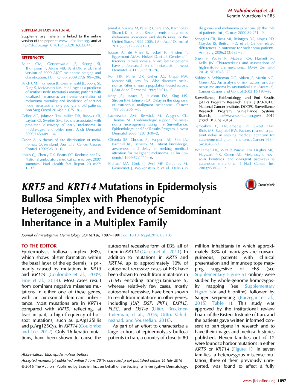 KRT5 and KRT14 Mutations in Epidermolysis Bullosa Simplex with Phenotypic Heterogeneity, and Evidence of Semidominant Inheritance in a Multiplex Family