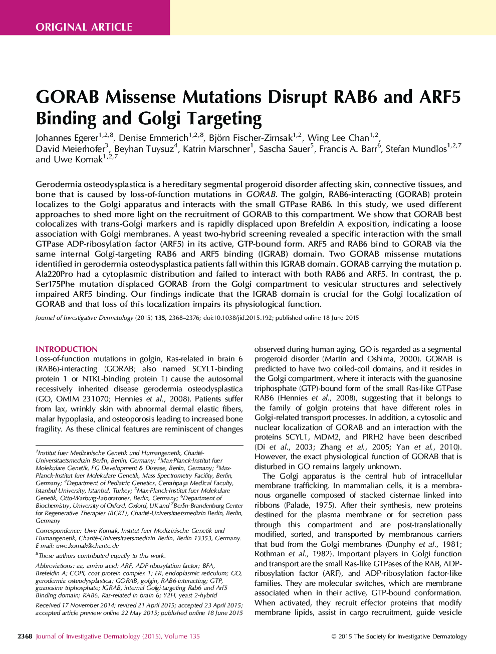 GORAB Missense Mutations Disrupt RAB6 and ARF5 Binding and Golgi Targeting 