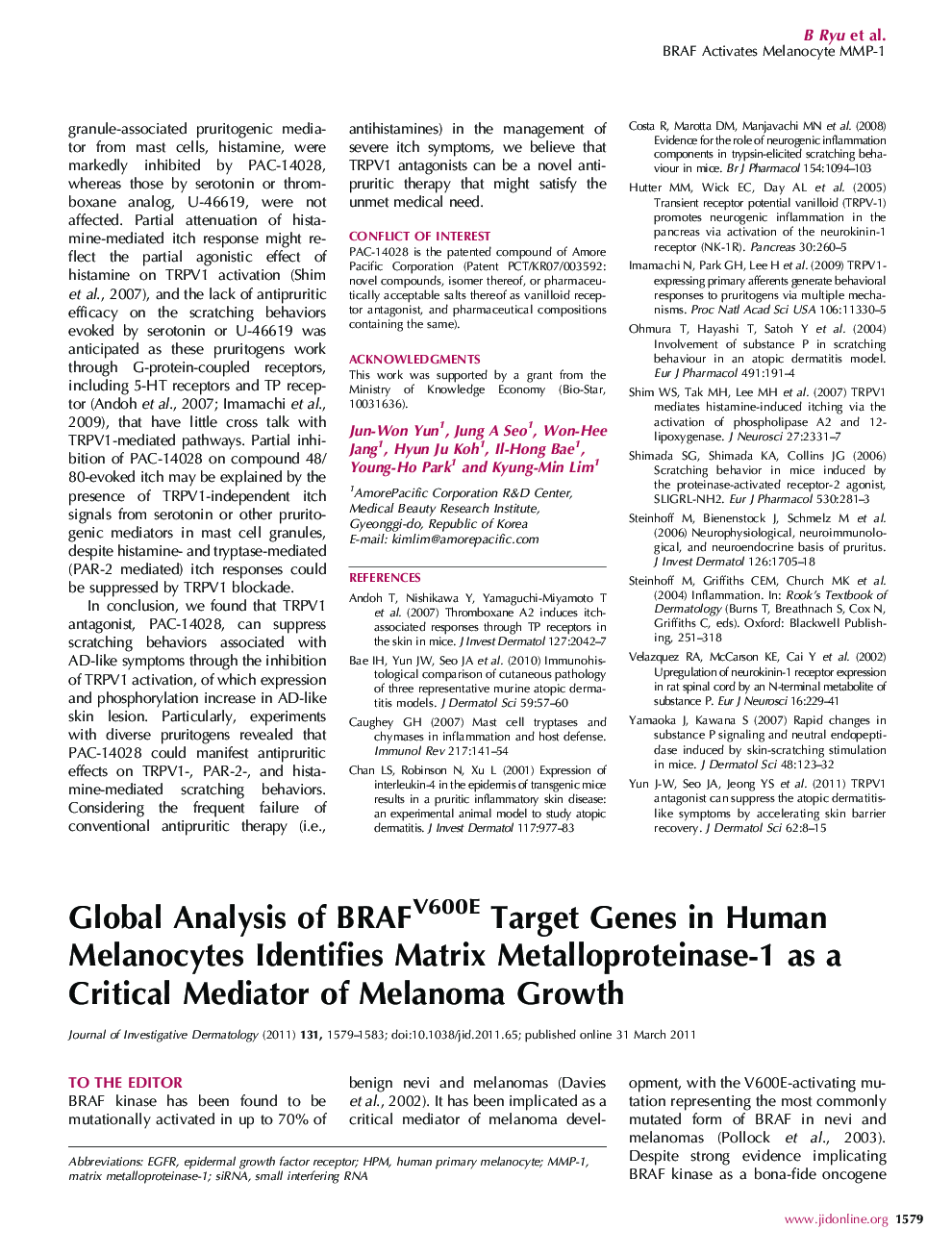Global Analysis of BRAFV600E Target Genes in Human Melanocytes Identifies Matrix Metalloproteinase-1 as a Critical Mediator of Melanoma Growth